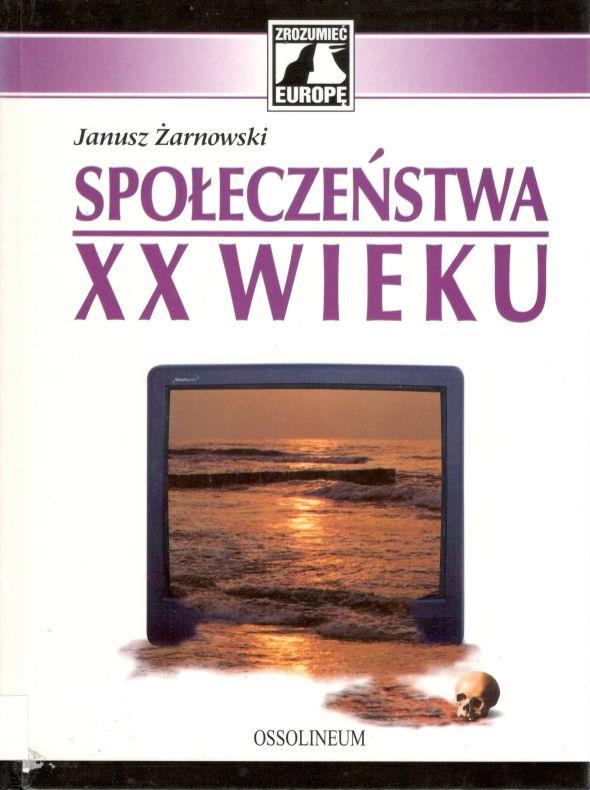 Społeczeństwa XX wieku