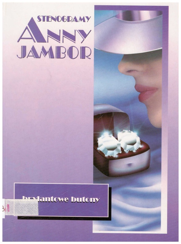 Stenogramy Anny Jambor : brylantowe butony