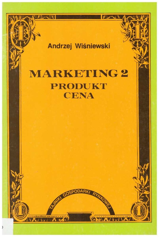 Marketing. [Cz.] 2, Produkt, cena