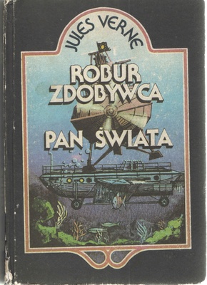 Robur Zdobywca ; Pan świata