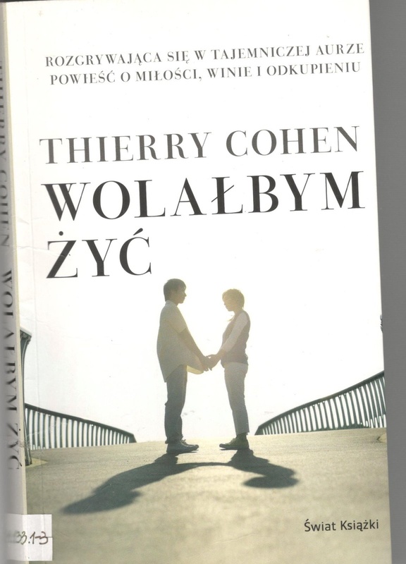 Wolałbym żyć