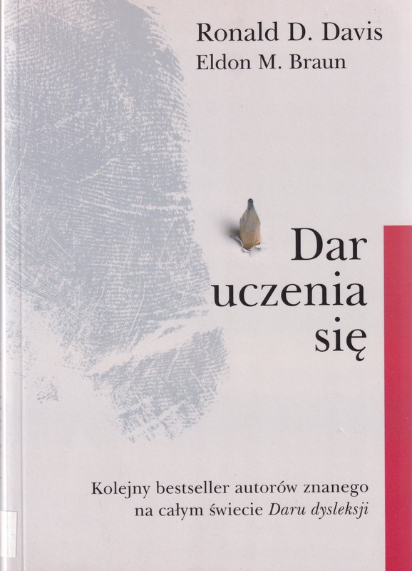 Dar uczenia się : sprawdzona nowa metoda korekcji ADD, problemów z matematyką i pisaniem odręcznym