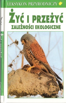 Żyć i przeżyć : zależności ekologiczne