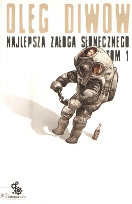 Najlepsza załoga Słonecznego. T. 1