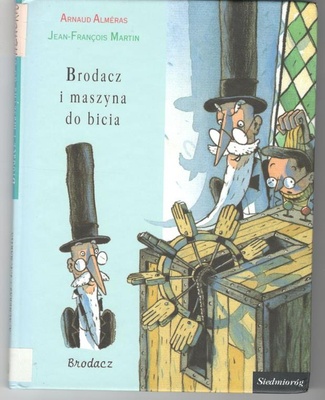 Brodacz i maszyna do bicia