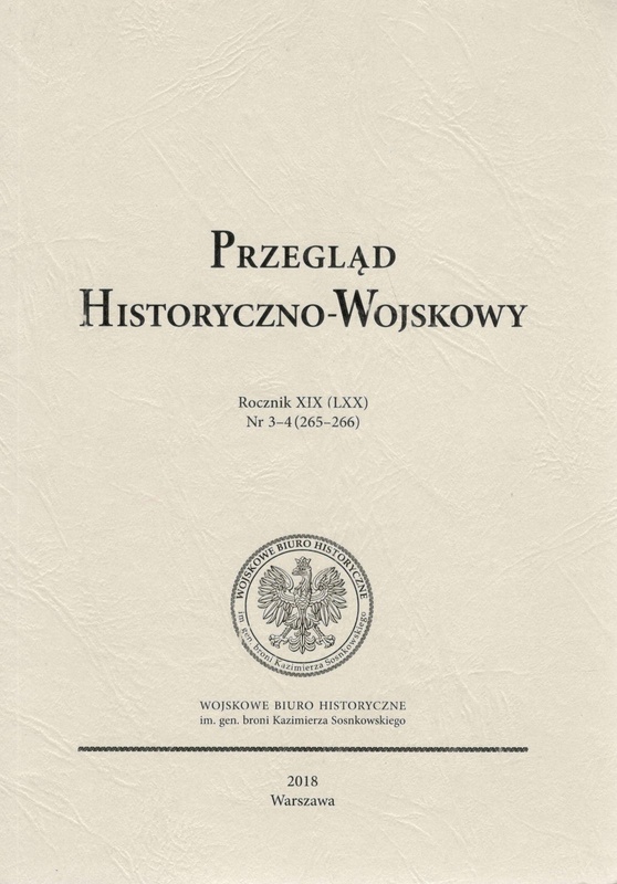 Przegląd Historyczno-Wojskowy Rocznik XIX (LXX), nr 3-4 (265-266)