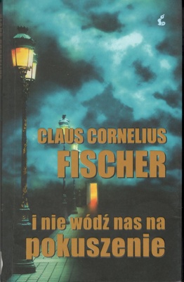 I nie wódź nas na pokuszenie