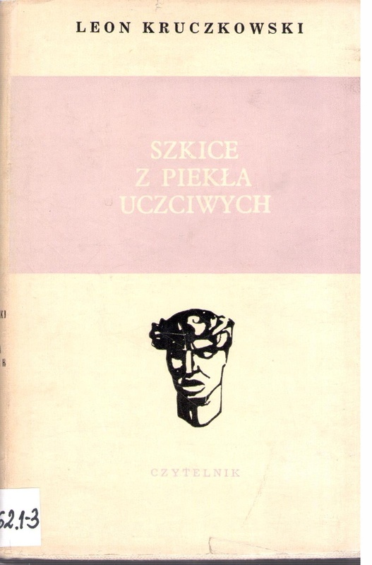 Szkice z piekła uczciwych i inne opowiadania