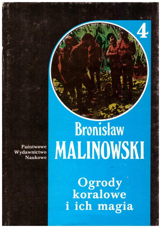 Ogrody koralowe i ich magia : studium metod uprawy ziemi oraz obrzędów towarzyszących rolnictwu na Wyspach Trobrianda : opis ogrodnictwa.. [Cz.] 2
