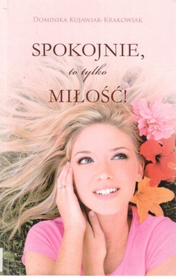 Spokojnie, to tylko miłość!