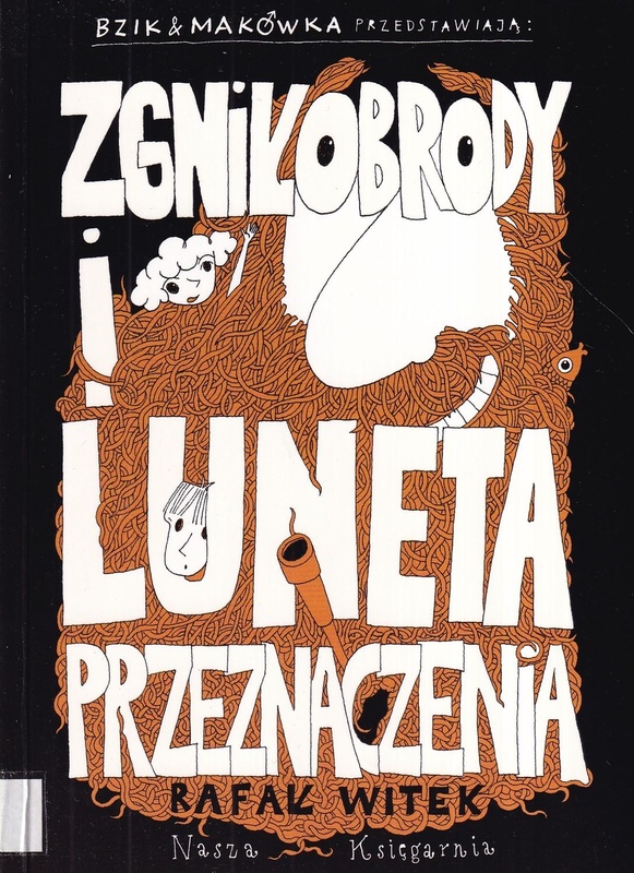 Zgniłobrody i Luneta Przeznaczenia