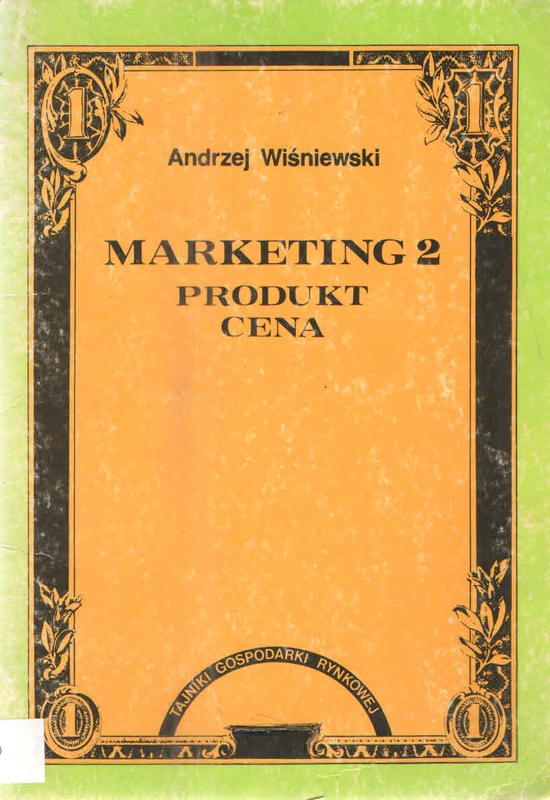 Marketing. [Cz.] 2, Produkt, cena