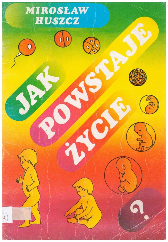 Jak powstaje życie?