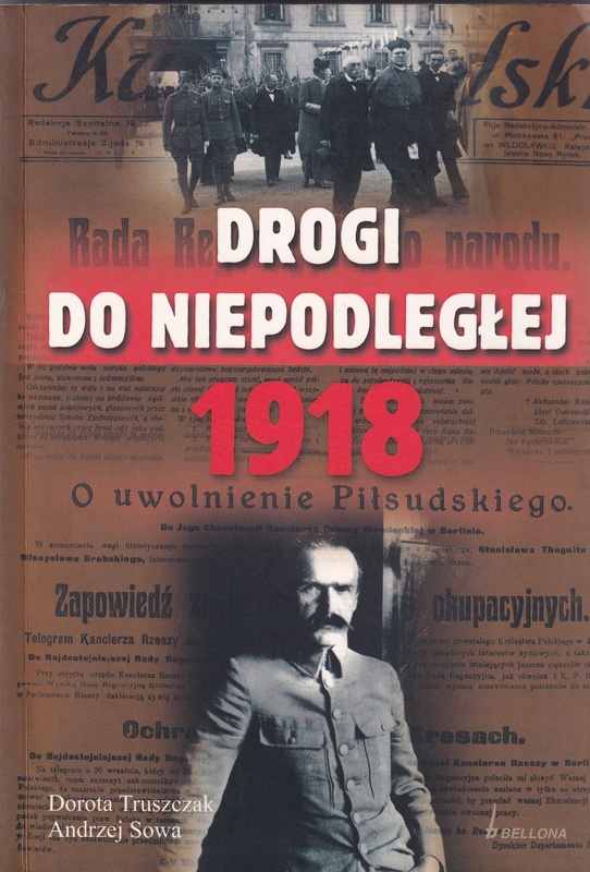 Drogi do Niepodległej 1918