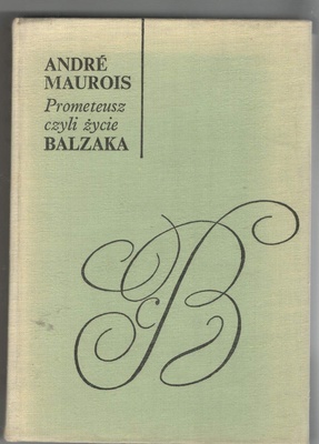 Prometeusz czyli Życie Balzaka