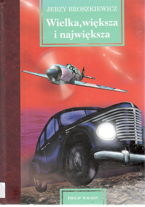 Wielka, większa i największa