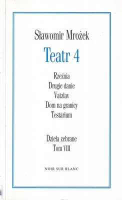 Teatr 4 : Rzeźnia : Drugie danie : Vatzlav : Dom na granicy : Testarium