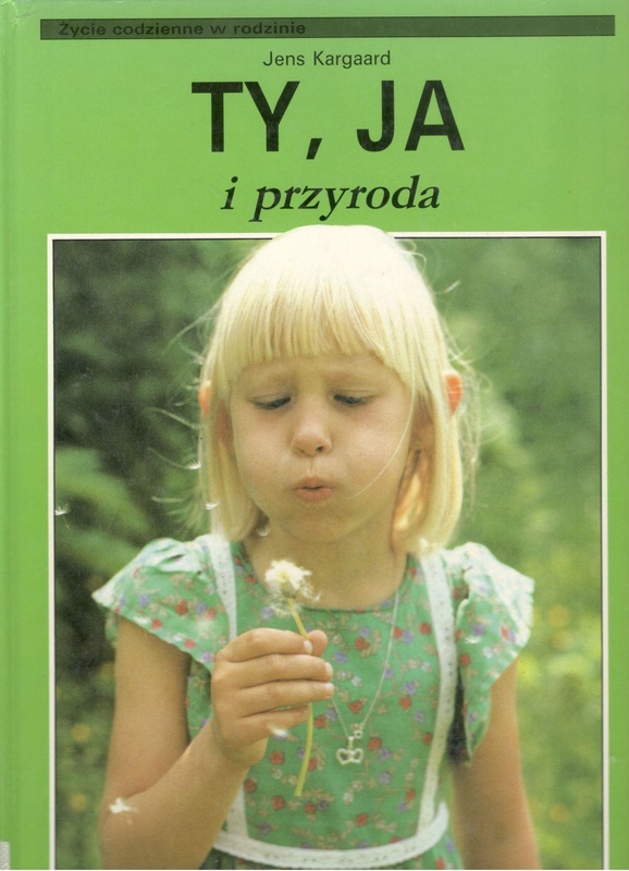 Ty, Ja i Przyroda