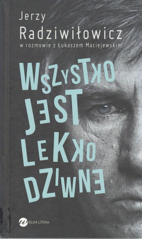 Wszystko jest lekko dziwne