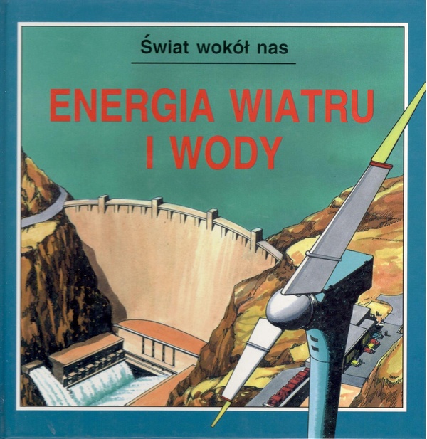 Energia wiatru i wody