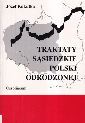 Traktaty sąsiedzkie Polski Odrodzonej