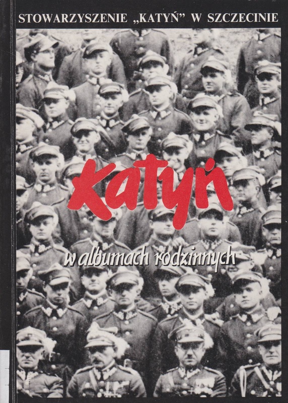 Katyń w albumach rodzinnych : suplement