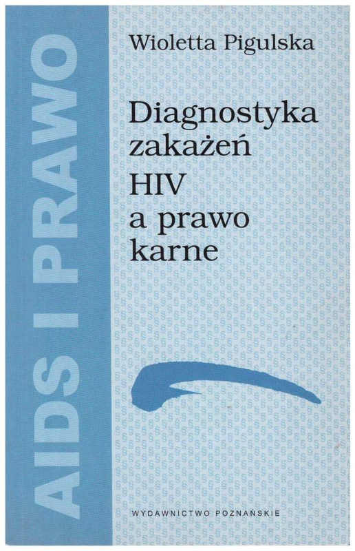 Diagnostyka zakażeń HIV a prawo karne