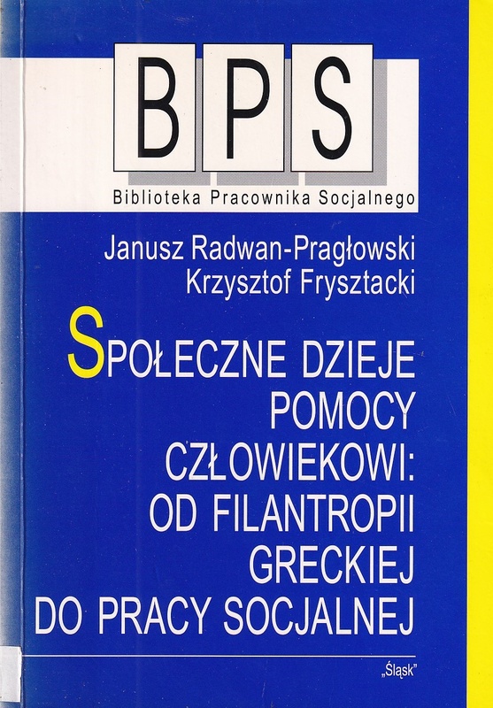 Społeczne dzieje pomocy człowiekowi: od filantropii greckiej do pracy socjalnej
