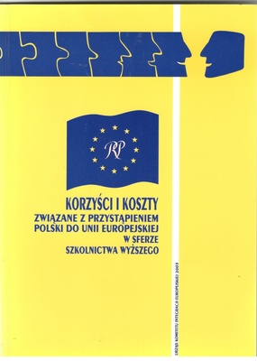 Korzyści i koszty związane z przystąpieniem Polski do Unii Europejskiej w sferze szkolnictwa wyższego