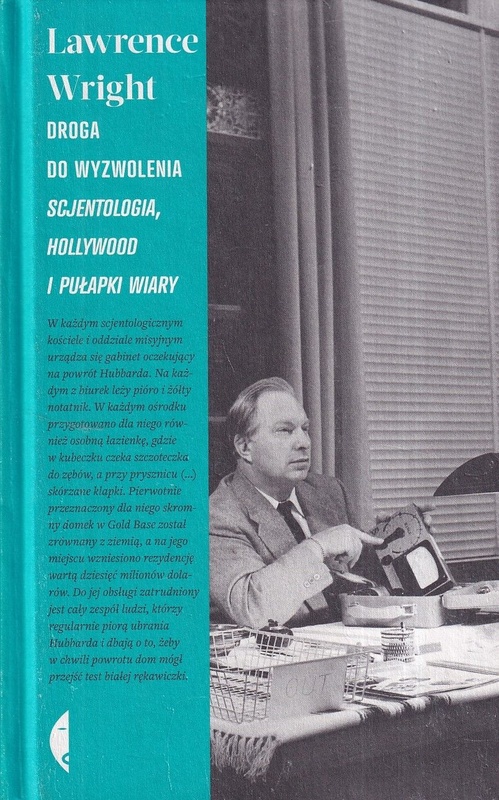 Droga do wyzwolenia : scjentologia, Hollywood i pułapki wiary