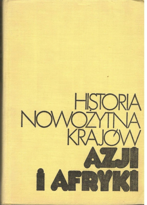 Historia nowożytna krajów Azji i Afryki