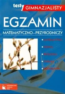 Egzamin matematyczno-przyrodniczy : matematyka, fizyka, biologia, chemia, geografia
