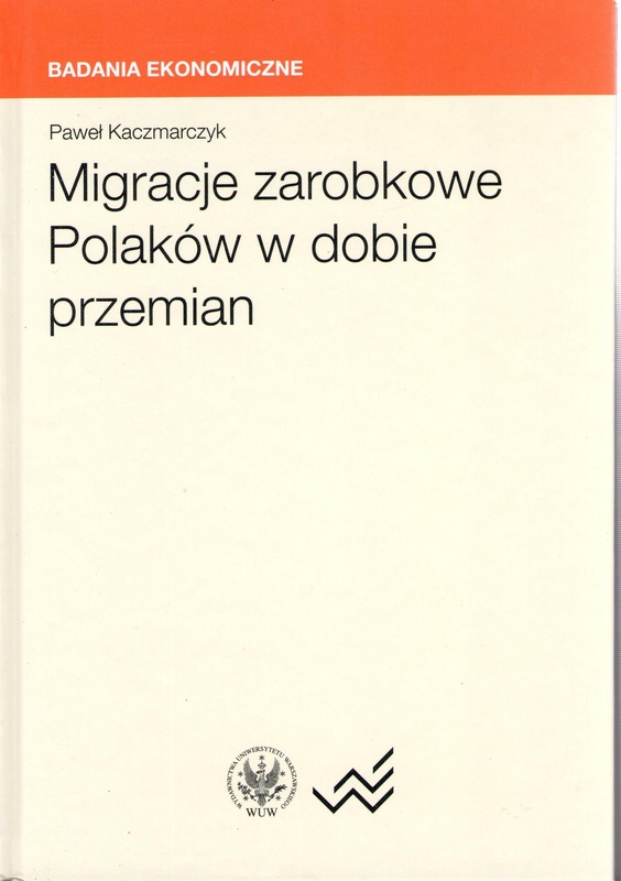 Migracje zarobkowe Polaków w dobie przemian