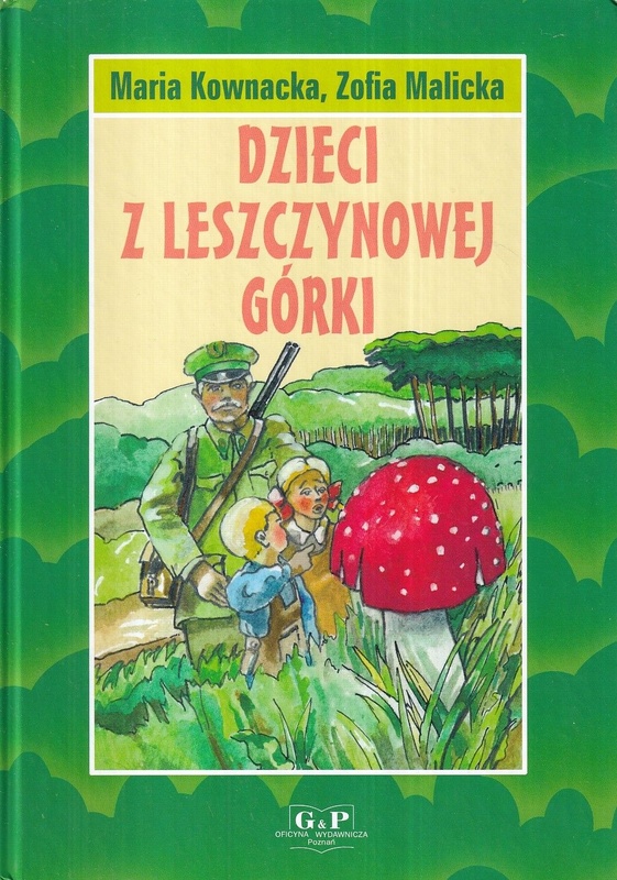 Dzieci z Leszczynowej Górki