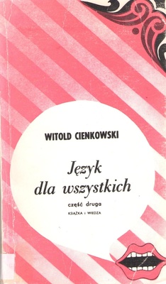 Język dla wszystkich : część druga