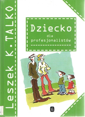 Dziecko dla profesjonalistów