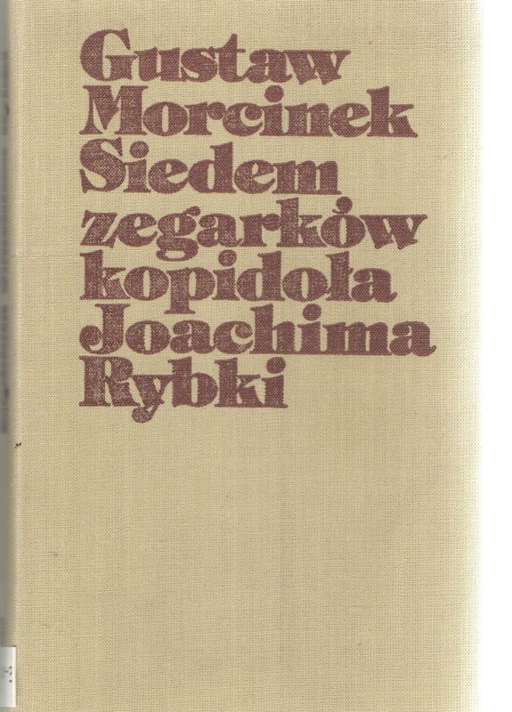 Siedem zegarków kopidoła Joachima Rybki