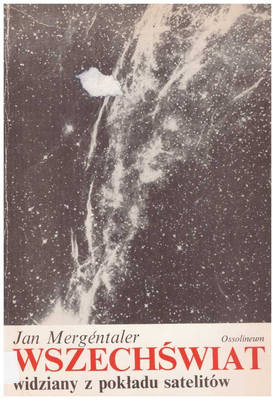 Wszechświat widziany z pokładu satelitów