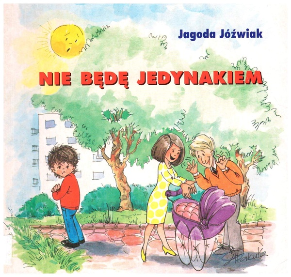 Nie będę jedynakiem