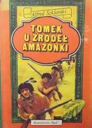 Tomek u źródeł Amazonki