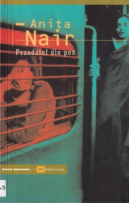 Przedział dla pań : powieść w częściach