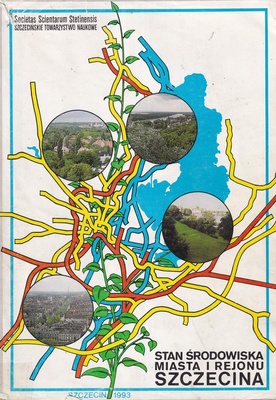 Stan środowiska miasta i rejonu Szczecina : zagrożenia i ochrona