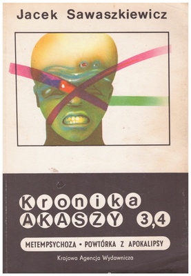 Kronika Akaszy.. [Cz. 2], Metempsychoza ; Powtórka z Apokalipsy