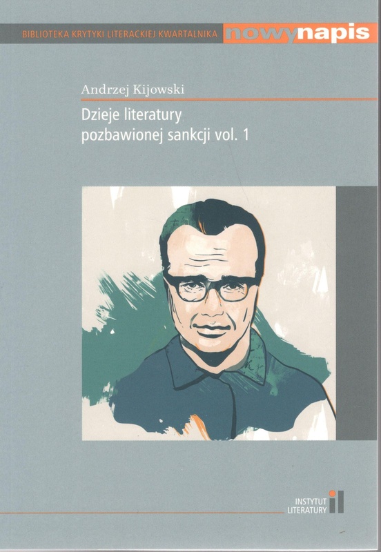 Dzieje literatury pozbawionej sankcji. Vol. 1