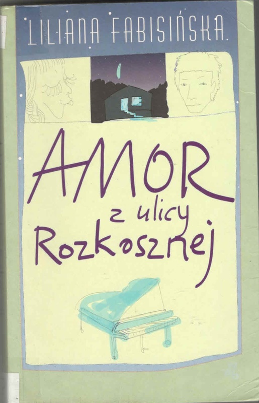 Amor z ulicy Rozkosznej