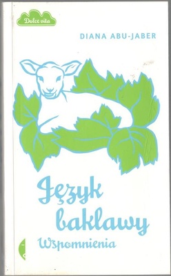 Język baklawy : wspomnienia