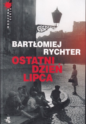 Ostatni dzień lipca