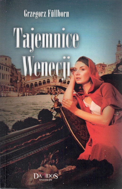 Tajemnice Wenecji . T. 2