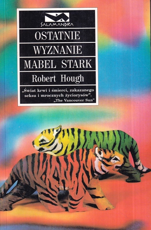 Ostatnie wyznanie Mabel Stark