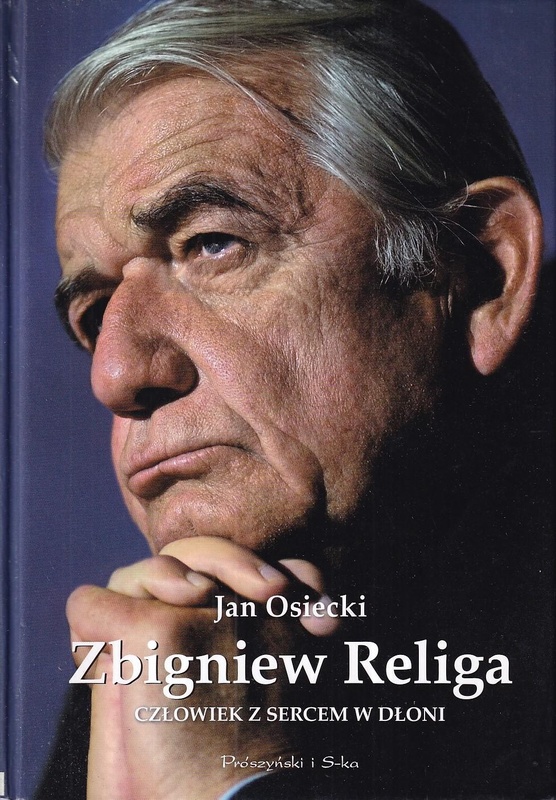 Zbigniew Religa : człowiek z sercem w dłoni